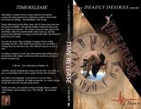 Time Release (Deadly Desires Book 1) image 1