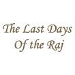 The Last Days Of The Raj image 1