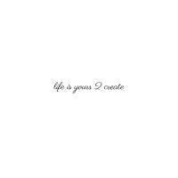 Life is yours 2 create image 14
