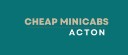 Cheap Minicabs Acton logo