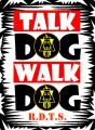 Talk Dog Walk Dog image 1