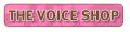 The Voice Shop image 2