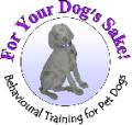 For Your Dog's Sake! - Dog / Puppy Training & Behaviour. North London logo